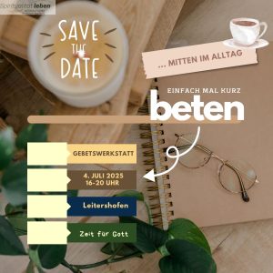 Gebetswerkstatt Gebetswerkstatt