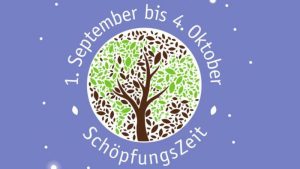 Schöpfungszeit Schöpfungszeit
